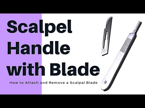 How to attach and remove a Scalpel Blade / Scalpel Handle with