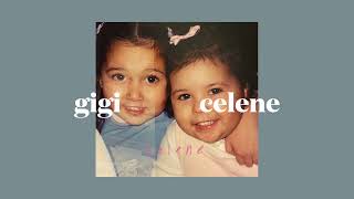 Video thumbnail of "gigi - celene (slowed)"