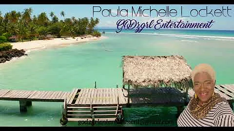 PAULA MICHELLE LOCKETT GODZGRL ENTERTAINMENT