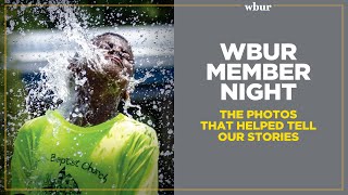 WBUR Member Night: The Photos That Helped Tell Our Stories by WBUR CitySpace 50 views 2 months ago 1 hour, 7 minutes