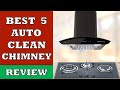 Best 5 Auto Clean Chimneys in India - Review and Comparison