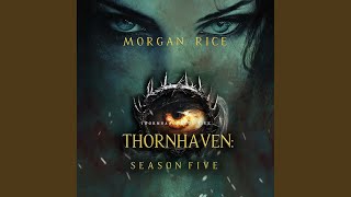 Chapter 238 - Thornhaven: Season Five (Book Five of the Thornhaven Series)
