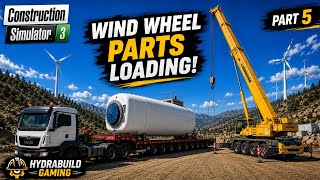 Wind Wheel Project Part 5 🚧 Heavy Crane Work & Material Lifting | Construction Simulator 3