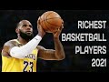 Top 10 Richest Basketball Players 2021