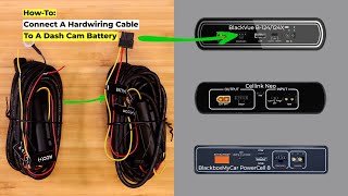 How-To: Connect A Hardwiring Cable To A Dash Cam Battery