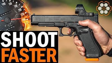 How to Shoot Faster (Part 1)