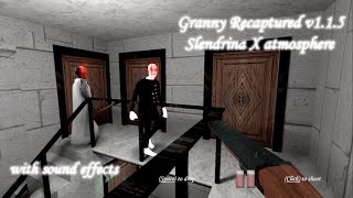Granny Recaptured v1.1.5 In Slendrina X atmosphere  with sound effects