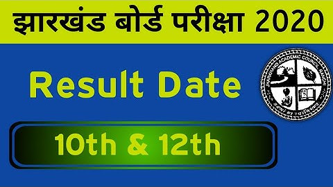JAC 10th & 12th Result 2020 Date || Jharkhand Board Result kab Aayega