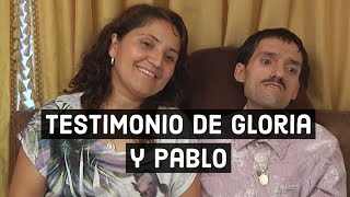 Testimonio de Gloria y Pablo