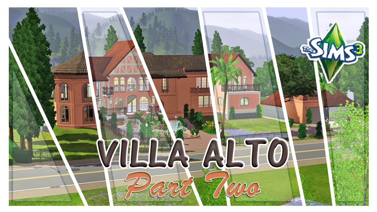 SIMS 3 // Renovating in SV // VILLA ALTO Prt02