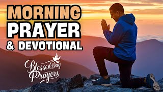 Uplift Your Soul - Powerful Inspirational Morning Devotional with Prayer
