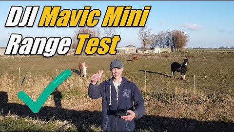 DJI Mavic Mini Range Test Amazing Performance Breaking The Record