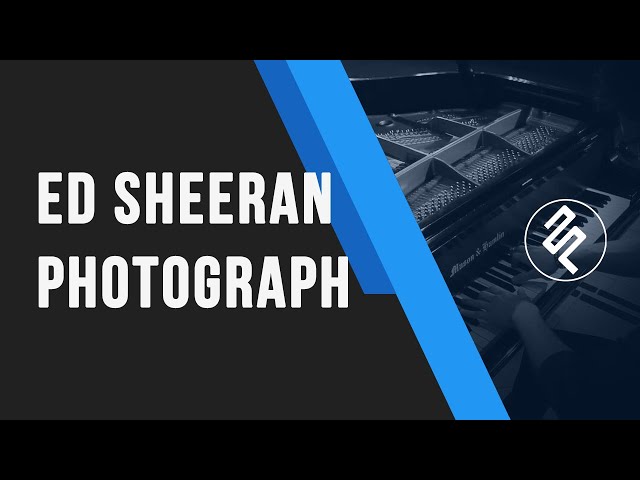 Photograph - Ed Sheeran (Piano Cover by fxpiano CHORDS LYRIC) class=