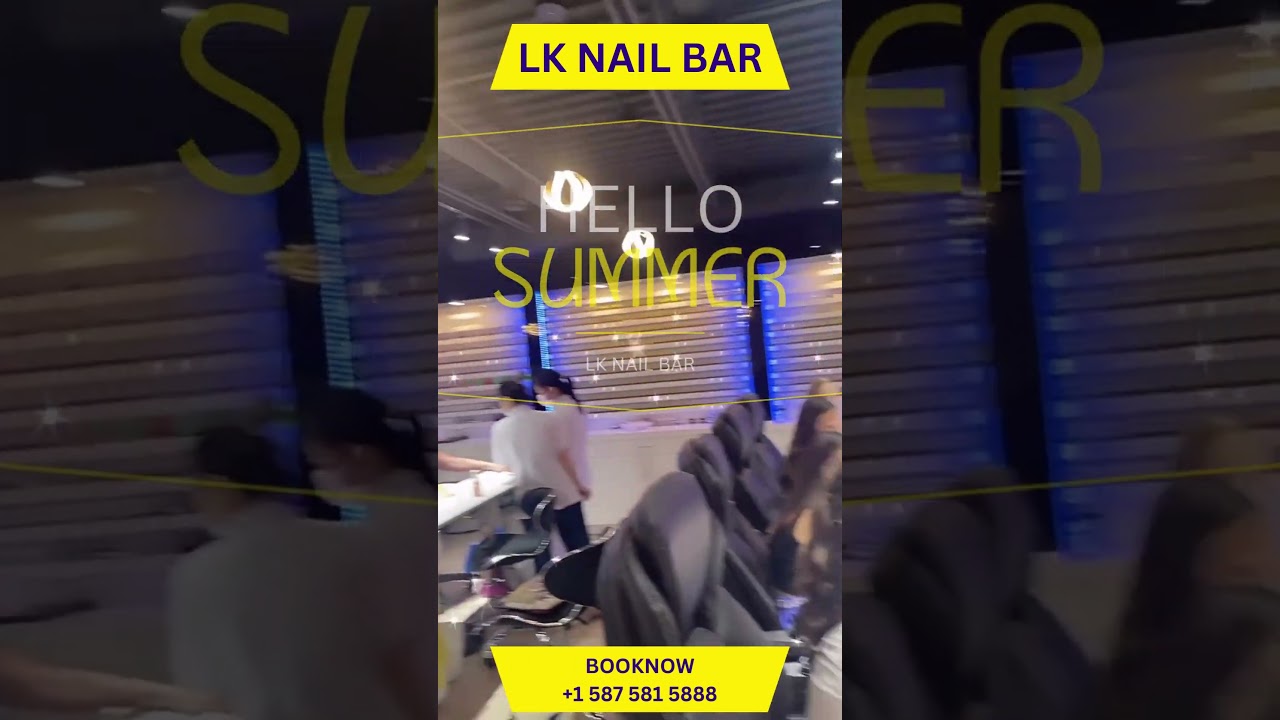 LK NAIL BAR - CALGARY - ALBERTA - CANADA