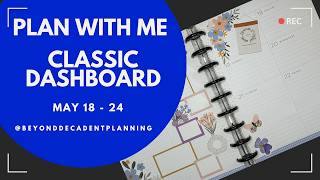 Plan With Me! | Classic Dashboard Happy Planner | Live Love Posh Stickers | May 18-24, 2026