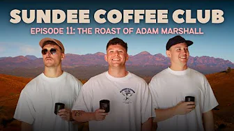 The Roast of Adam Marshall - Our Inaugural Aussie Guest On the Pod