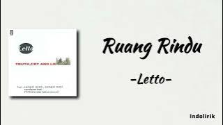 Letto - Ruang Rindu | Lirik Lagu