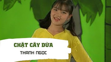 Chặt Cây Dừa - Thanh Ngọc