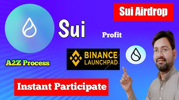 Sui Airdrop on Binance Launchpad !!