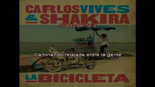 Carlos Vives ft. Shakira - La Bicicleta [KARAOKE]