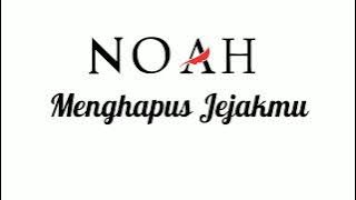 NOAH - MENGHAPUS JEJAKMU - AUDIO
