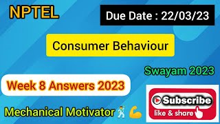 consumer behaviour | week 8 quiz | assignment 8 solution | nptel | swayam 2023