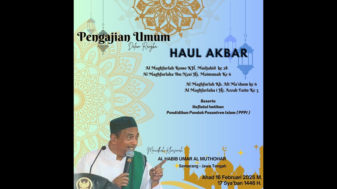 LIVE HAUL AKBAR dan Haflatul Imtihan PPPI Jeru Tumpang Tahun 2025