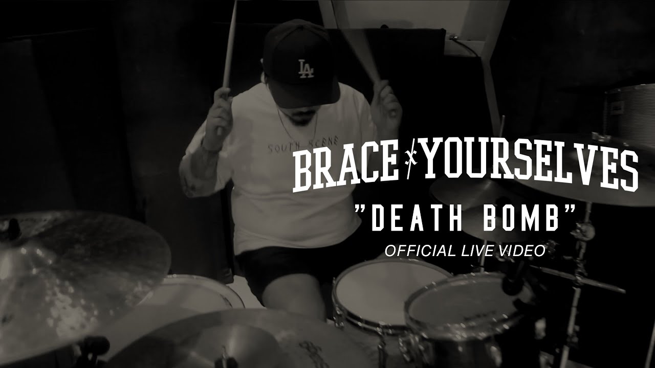 BRACE YOURSELVES Death Bomb (Official Live Video 2022) YouTube