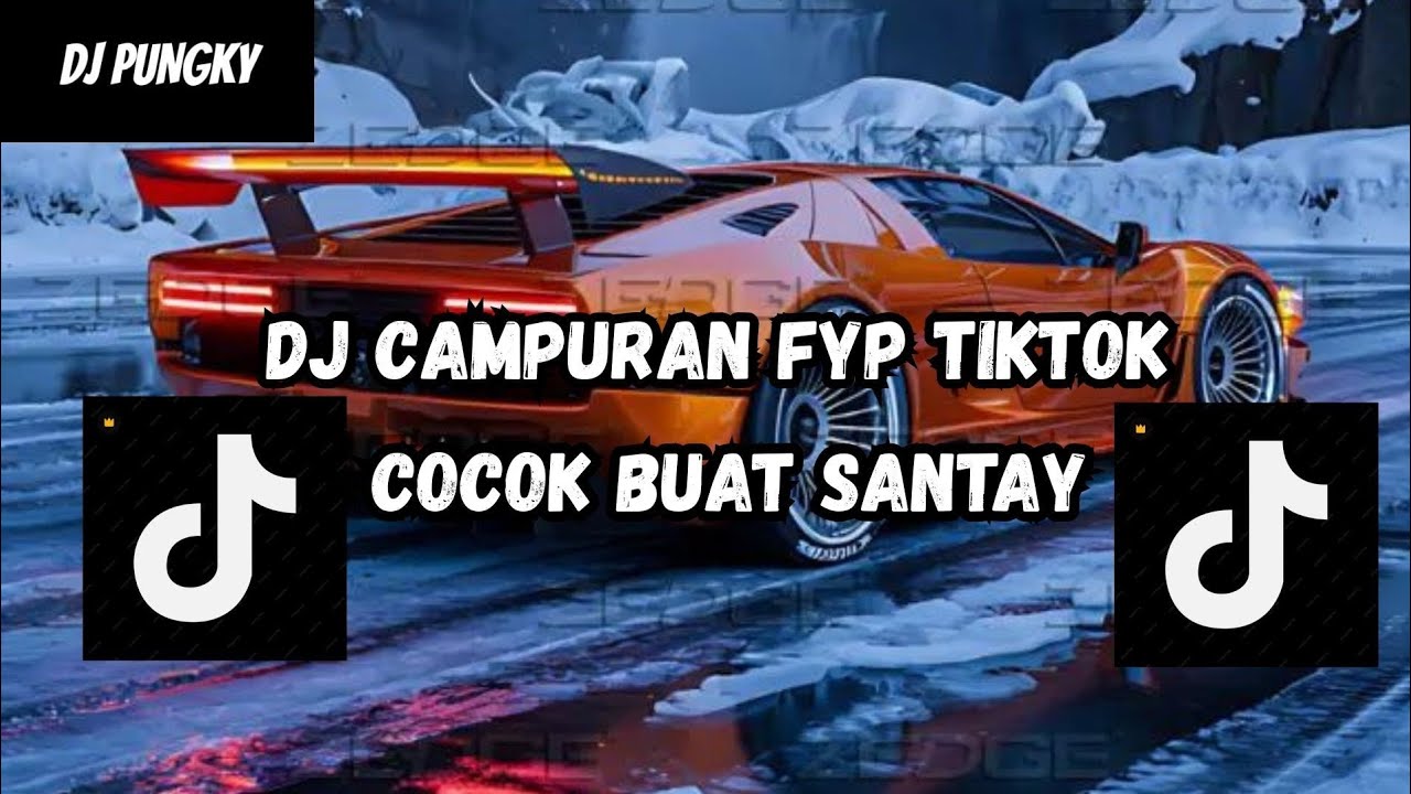 DJ MASHUP CAMPURAN STYLE PAP RANDOM DJ CAMPURAN REMIX VIRAL TIKTOK TERBARU SLOW MENGKANE
