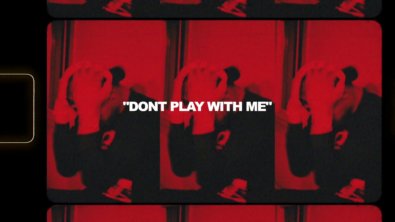 DON T PLAY WITH ME QUOTES –