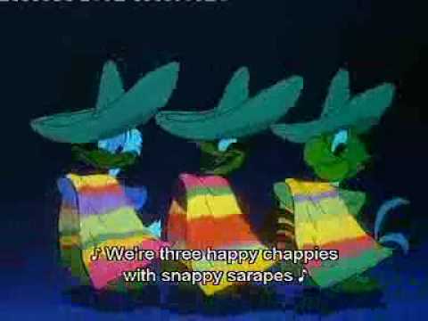 The 3 Caballeros-Song (subtitled)