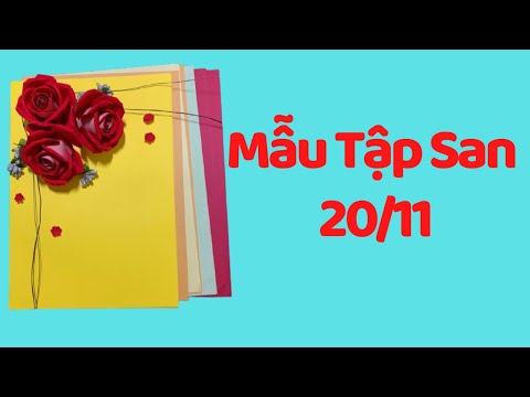 Video Tập san chào mừng 20/11 | An Nhi Sáng Tạo - youtube