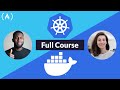 Docker and Kubernetes - Full Course for Beginners