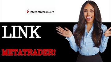How To Connect Interactive Broker To Meta Trader 4 (2025)