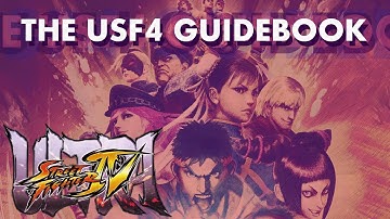 The USF4 Guidebook - Part 2: Intermediate - Street Fighter Tutorial
