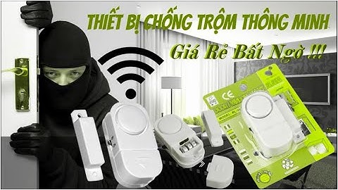 THIẾT BỊ CẢM ỨNG TỪ BÁO ĐỘNG CHỐNG TRỘM GẮN CỬA THÔNG MINH