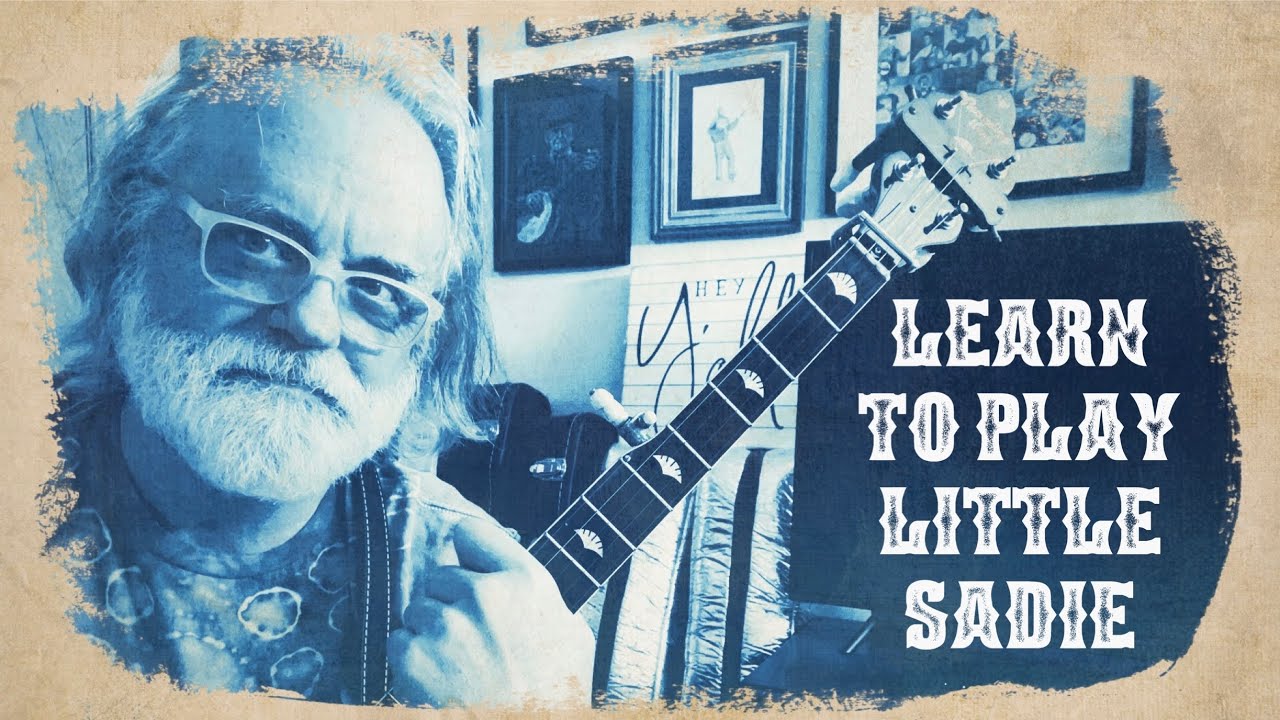 Learn to Play - Little Sadie - Bluegrass Banjo
