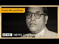 Bhimrao ambedkars iconic interview from 1955  archives  bbc news india