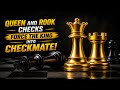 Queen And Rook Checks Force The King Into Checkmate!