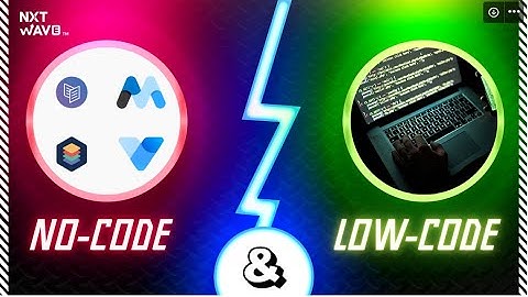 No-Code & Low-Code: Which one to Choose? | NxtWave | CCBP Academy | #ccbpacademy |