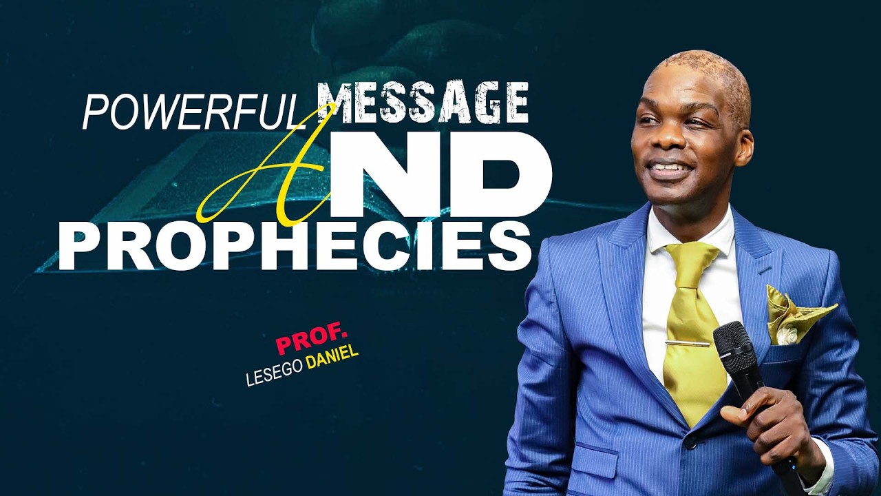 01.03.2026  POWERFUL MESSAGE AND PROPHECIES BY PROF  LESEGO DANIEL