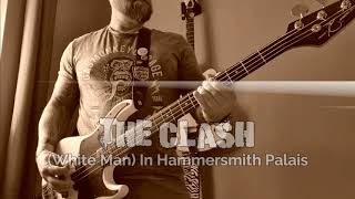 The Clash - (White Man) In Hammersmith Palais