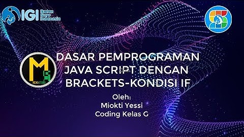 Coding Java Script dengan Brackets Kondisi If