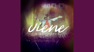 Video thumbnail of "Nimsy López - Viene (En Vivo)"