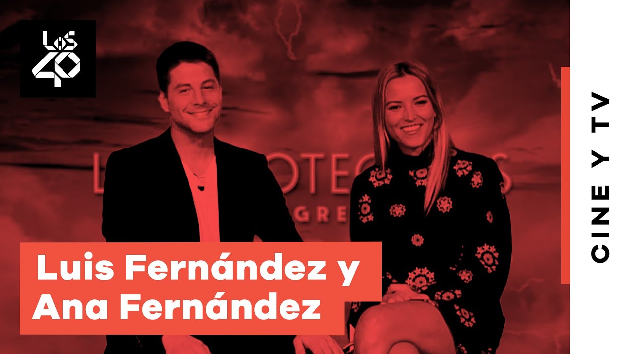 ANA FERNÁNDEZ y LUIS FERNÁNDEZ: renegar de LOS PROTEGIDOS + trabajar sin audiencias | LOS40