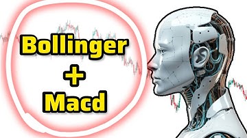 How Bollinger + Macd Can Revolutionize Your Trading Strategy
