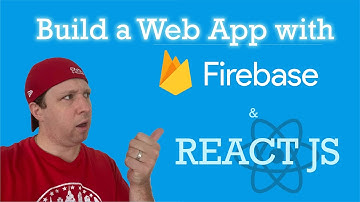 Build A Web App with Firebase