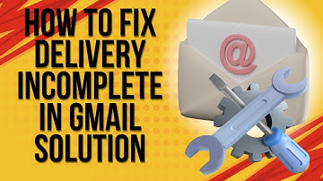 How to fix delivery incomplete in Gmail solution - Problem Solved!