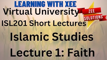 ISL201 Islamic Studies Short lecture of lecture 1 Virtual University of Pakistan