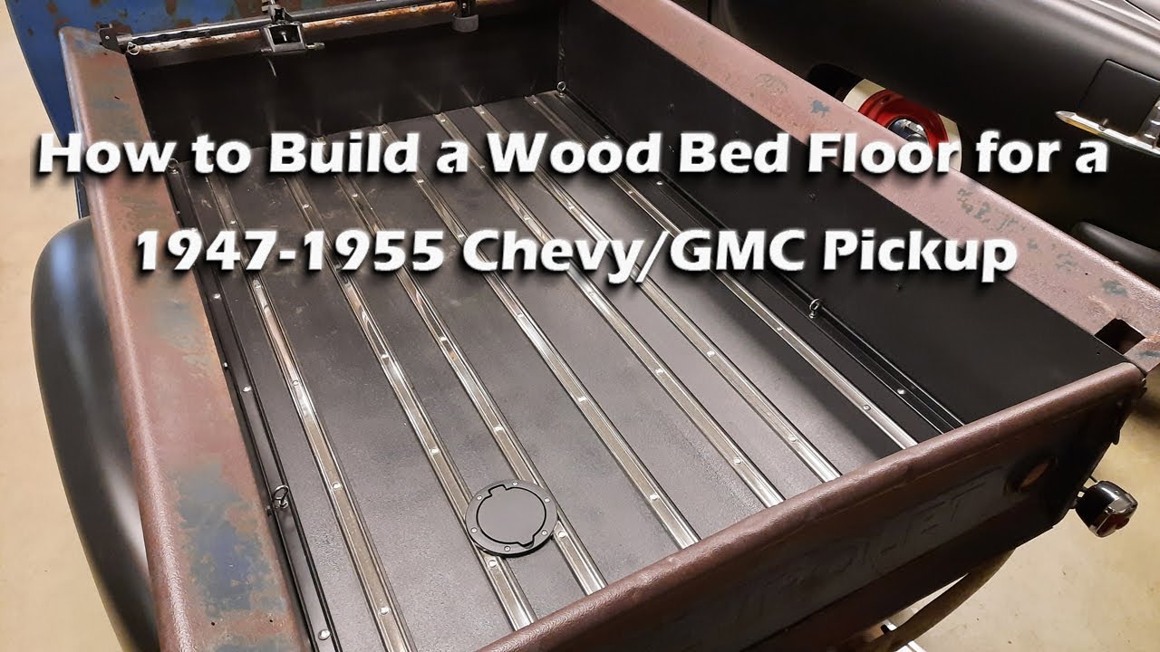 How to build a wood bed floor for a First Series Chevy GMC Pickup - YouTube